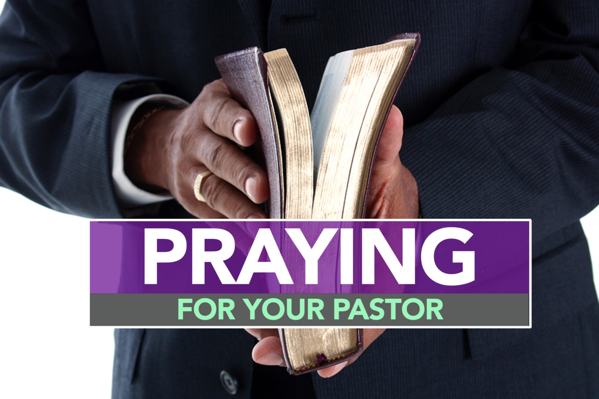 How Do You Pray For Pastors And Leaders